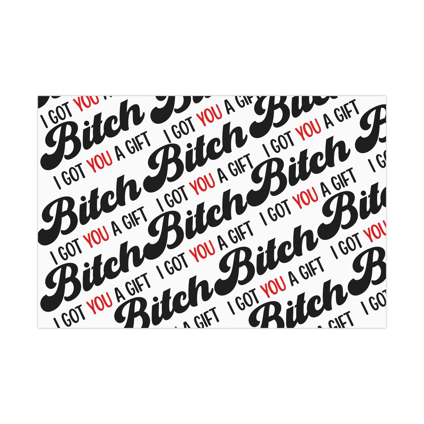 Bitch IGYAG Gift Wrap Papers (Red)